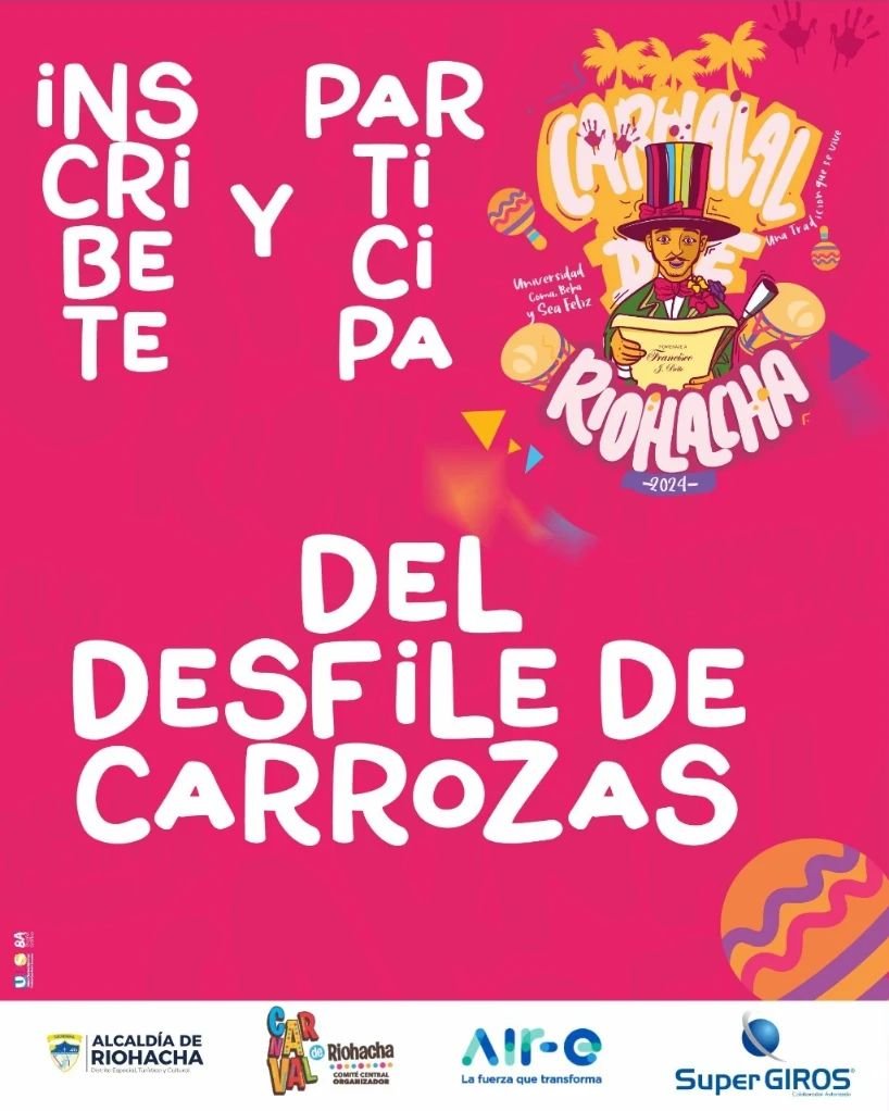 Este 10 de febrero es el desfile de carrozas en los carnavales de Riohacha: dirección de cultura emitió información de como poder participar