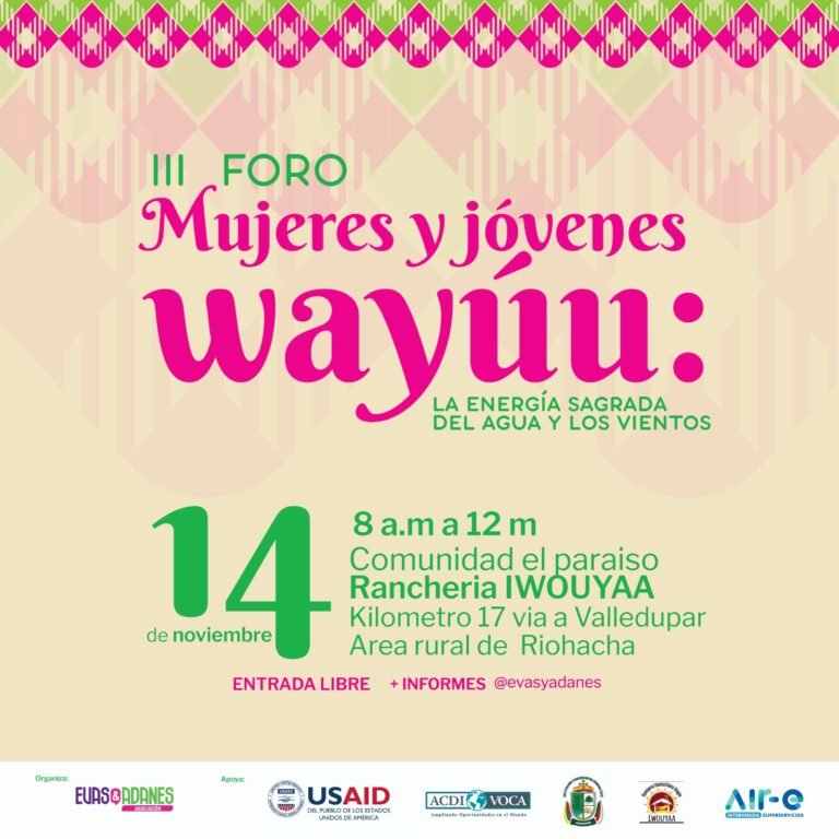 Asociación Evas y Adanes anuncia foro sobre mujeres Wayúu y energías sostenibles en La Guajira