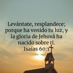 LEVÁNTATE Y RESPLANDECE