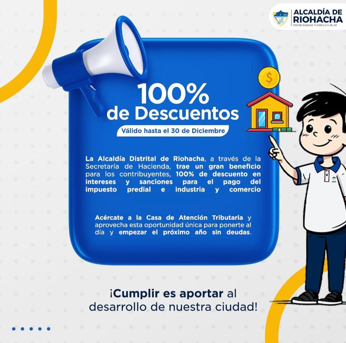 Alcaldía Distrital de Riohacha anunció descuento del 100% en intereses y sanciones para el pago de impuestos