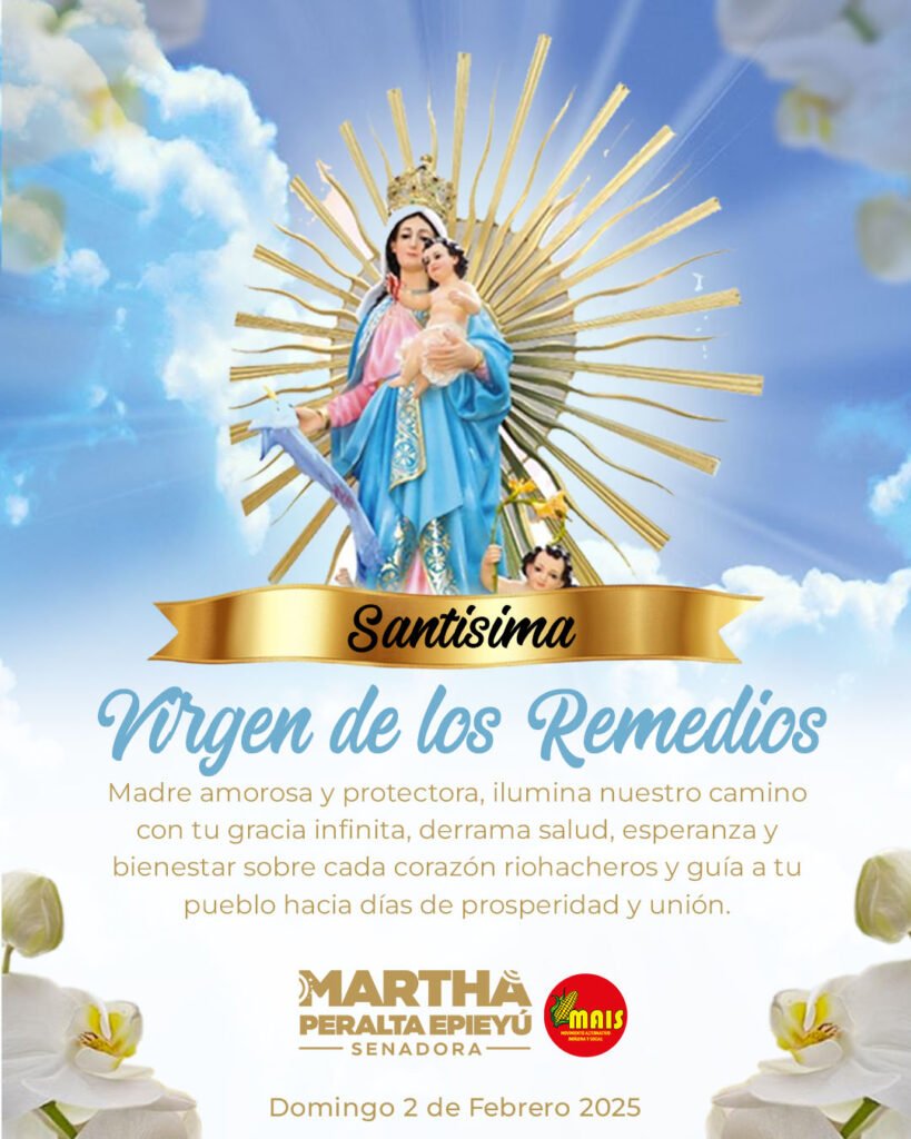 la senadora Martha Peralta Epieyú recibió la bendición de la Virgen de los Remedios