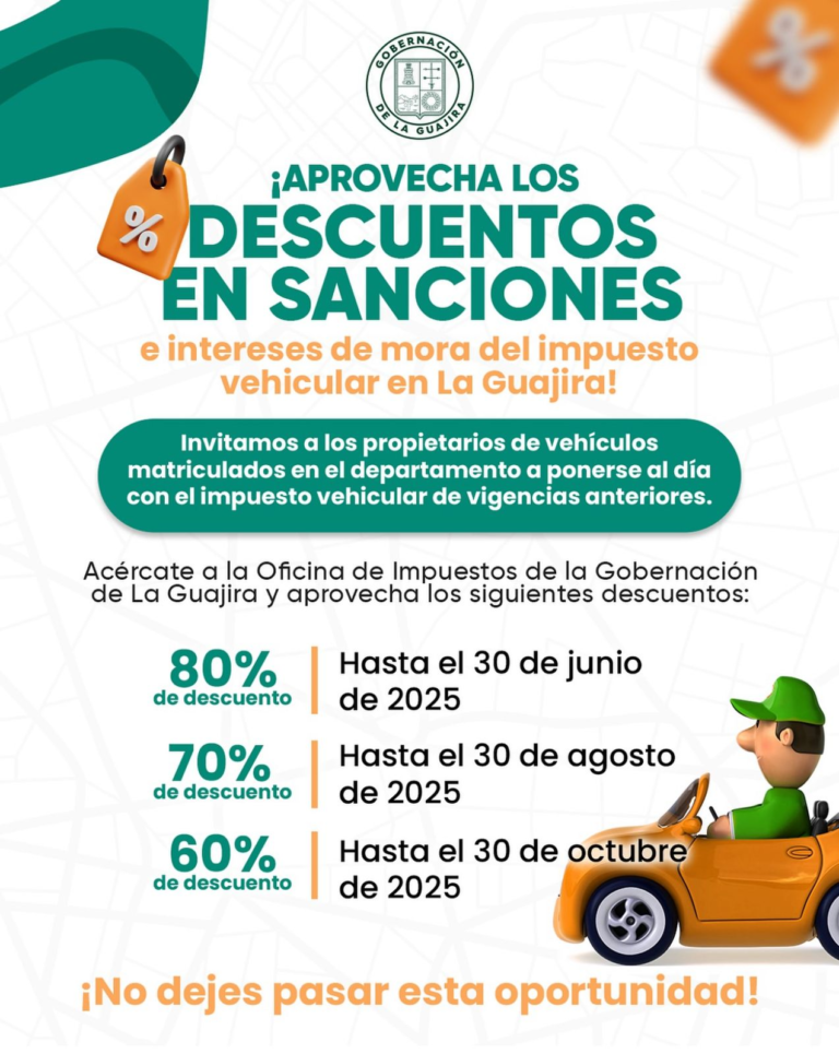 La Guajira ofrece descuentos en sanciones e intereses de mora del impuesto vehicular por vigencias anteriores