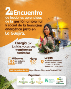 Segundo Encuentro de Lecciones Aprendidas de la Gestión Ambiental y Social de la Transición Energética Justa